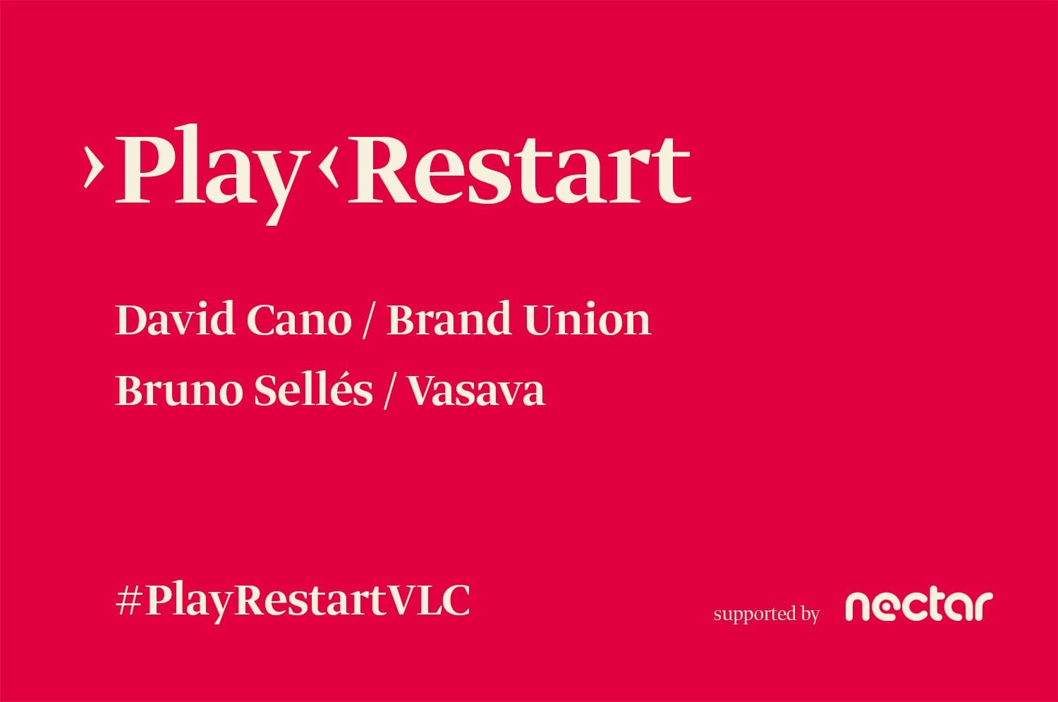 Play Restart Valencia. Diseño con mayúsculas